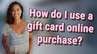 How do I use a gift card online purchase?