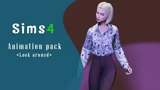 Animation sims 4 | Look araund