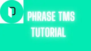 Phrase TMS Tutorial