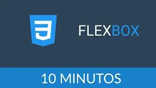 Aprenda Flexbox em 10 Minutos | Tutorial de HTML & CSS