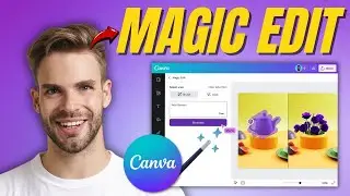 How to use Magic Edit in Canva - 2024