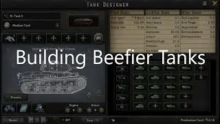 Designing Tanks and Tank Divisions from scratch (With Time Stamps!) | Hoi4 info Dump