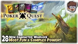 NEW CHARACTER: WARLOCK, MOST FUN & COMPLEX POWER!! | Lets Play Poker Quest | Part 28 | PC Gameplay