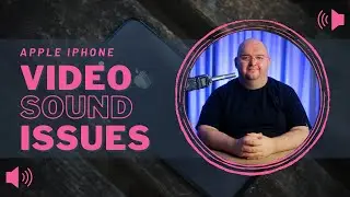 Videos NOT PLAYING SOUND on iPhone