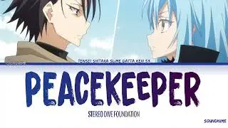 Tensei Shitara Slime Datta Ken S3 - Opening Full『PEACEKEEPER』by STEREO DIVE FOUNDATION