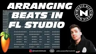 HOW TO ARRANGE A BEAT INTO A HIT SONG | *Arranging 2 Beats in FL Studio*