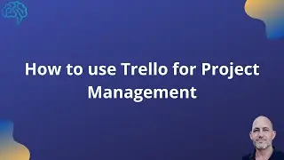 How to use Trello for project management