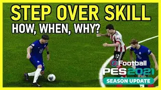 PES2021 STEP OVER SKILL TIPS FOR NEW PLAYERS - HOW, WHY AND WHEN TO USE SCISSORS FEINT TUTORIAL