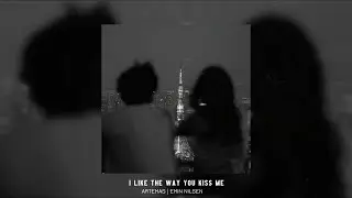 Artemas - I Like The Way You Kiss Me (Emin Nilsen Remix)