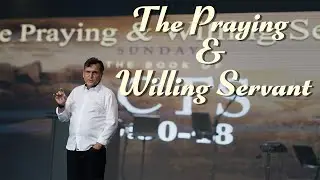 The Praying & Willing Servant | Acts 10:30-48 | Sunday Service | 09-29-2024 | Pastor Joe Pedick