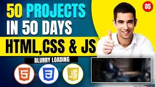 50 Projects In 50 Days - HTML, CSS & JS - 5 Blurry Loading || By Frontend Genius || 