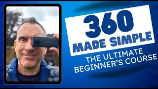 The Ultimate 360 Beginner's Course - Master 360 Today