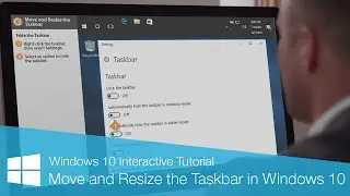 How to Move and Resize the taskbar in windows 10 computer