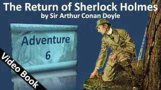 Adventure 06 - The Return of Sherlock Holmes by Sir Arthur Conan Doyle