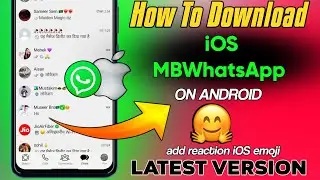 Mbwhatsapp new update download 2024 ||  mb whatsapp update || iOS WhatsApp for Android 2024