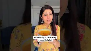 1 Bowl daily = Lose 10 Kg + Lose Belly Fat #drshikhasingh #howtoloseweightfast