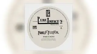 Purely Fizzycal - Make a Move (Instrumental) [Audio]