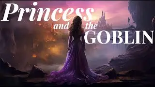 The Princess and the Goblin | Dark Screen Audiobook for Sleep