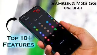 Samsung Galaxy M33 5G (One Ui 4.1) Top 10+ Features - Edge Panel, Video Call Effect, Extra Dim etc.