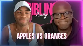 Sibling Rivalry: The One About Apples vs Oranges