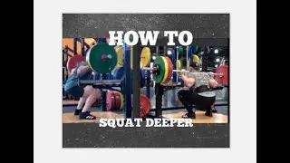 How to Squat Deeper