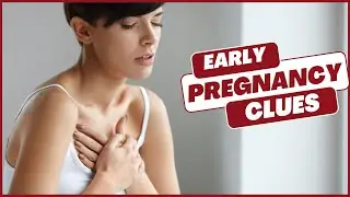 Early Signs of Pregnancy (You Must Know)