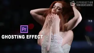 How to Make Ghost Effect in Premiere Pro