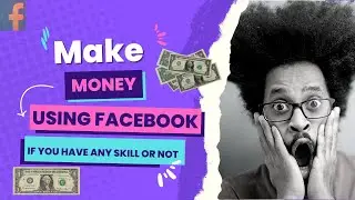 How To Earn Money by using Facebook overview lecture no 1 | Earn Money from Facebook | Thinkswithyou