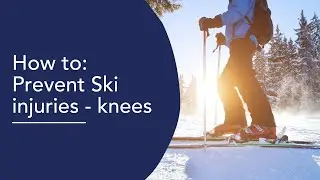 Prevent Ski Injuries - Knees | OneWelbeck