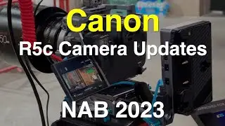 Canon EOS R5 C is now Netflix approved - NAB 2023