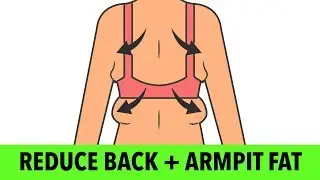 Do This Everyday To Reduce Back + Armpit Fat