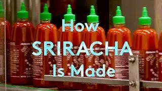 How Sriracha Is Made | How Stuff Is Made | Refinery29