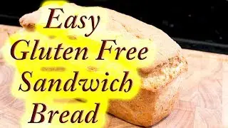 Gluten free sandwich loaf, made easy at home