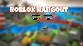 Roblox hangout