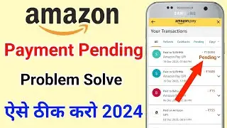 Amazon pay UPI transaction pending 2024 | Amazon pay pending transaction problem solve |