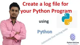 Create log file for python program || Python log file