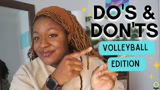 Volleyball Dos and Don'ts - What NOT to do in Volleyball