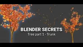 Blender Secrets - Tree Part 1 (Trunk)