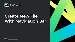 How to activate the navigation bar and create a file in PyCharm