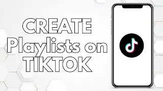 How to Create Playlists on TikTok (2024) - Full Guide | How to Get Playlist Feature on TikTok