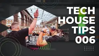Tech House Tips 006 | How To Make Tech House Music (Ableton Live Tutorial)
