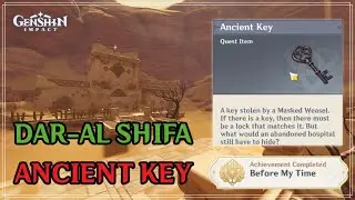 Dar al-Shifa Ancient Key, Before My Time Achievement (Sumeru Desert)