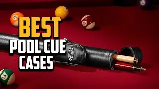 Top 10 Best Pool Cue Cases in 2023 Reviews