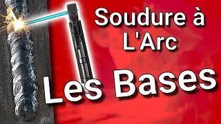 ✅ Apprendre la SOUDURE à L'Arc - Les BASES électrode MMA