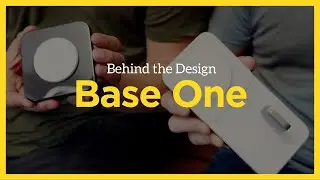 Behind the Design: Base One