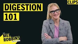 How Do We Digest Food? | Mel Robbins