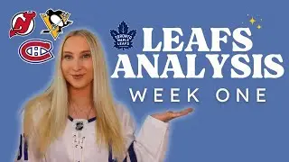 Maple Leafs Analysis | Week ONE