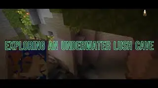 Underwater Lush Cave