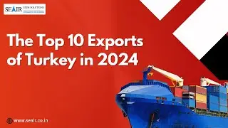 The Top 10 Exports of Turkey in 2024