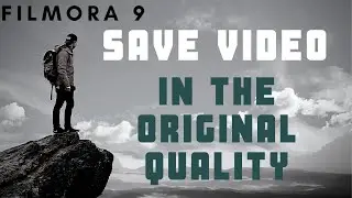 How to Export a Video in Full Quality in Filmora